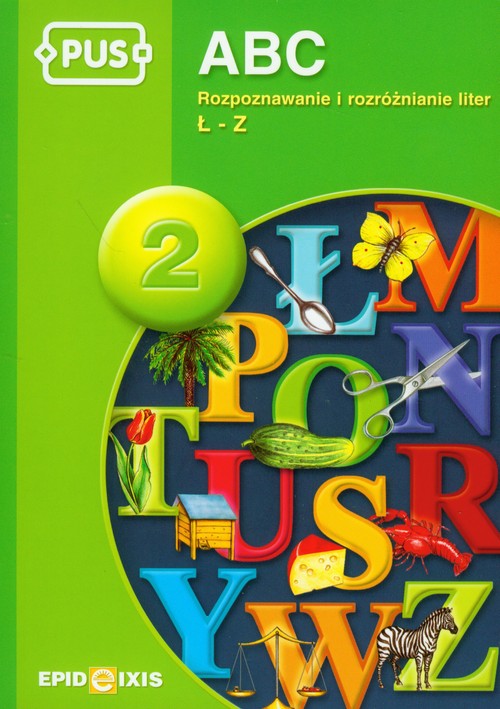 PUS ABC 2 Rozpoznawanie i rozróżnianie liter Ł-Z - Dorota Pyrgies ...