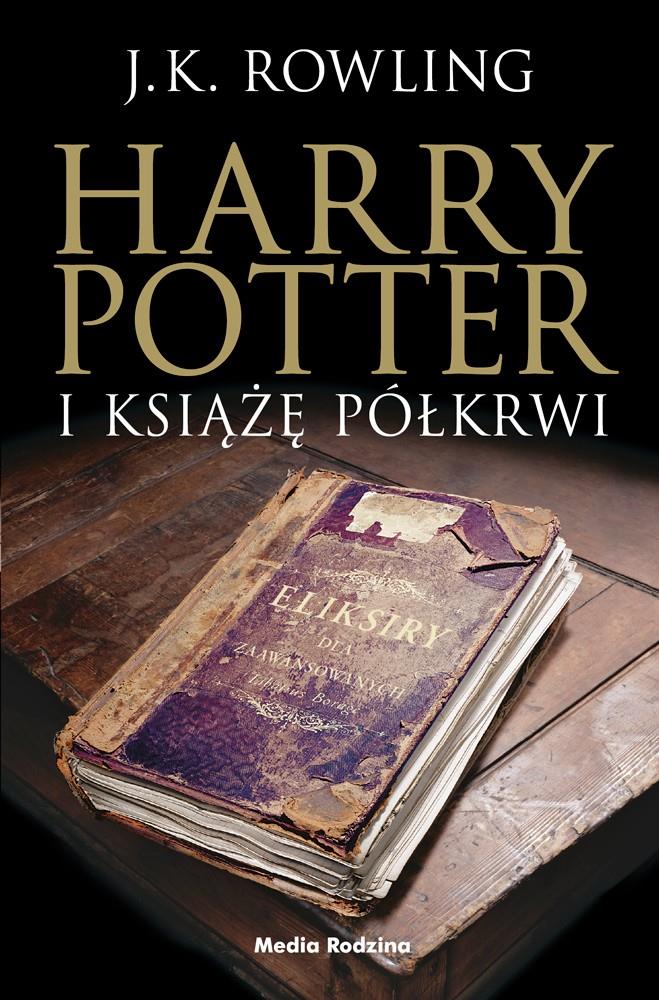 Harry Potter I Książe Półkrwi Polkowski Pdf Harry Potter 6 Książe Półkrwi (czarna edycja) - J. K. Rowling
