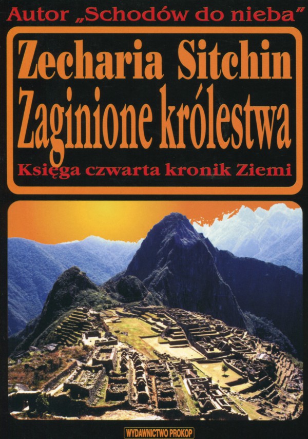 Zaginione królestwa. Księga czwarta kronik Ziemi - Zecharia Sitchin