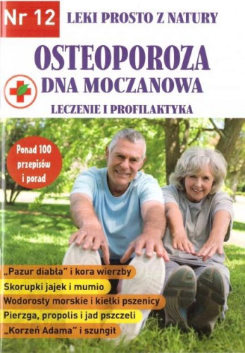 Leki Prosto Z Natury T12 Osteoporoza Opracowanie Zbiorowe Dobreksiazkipl 2489