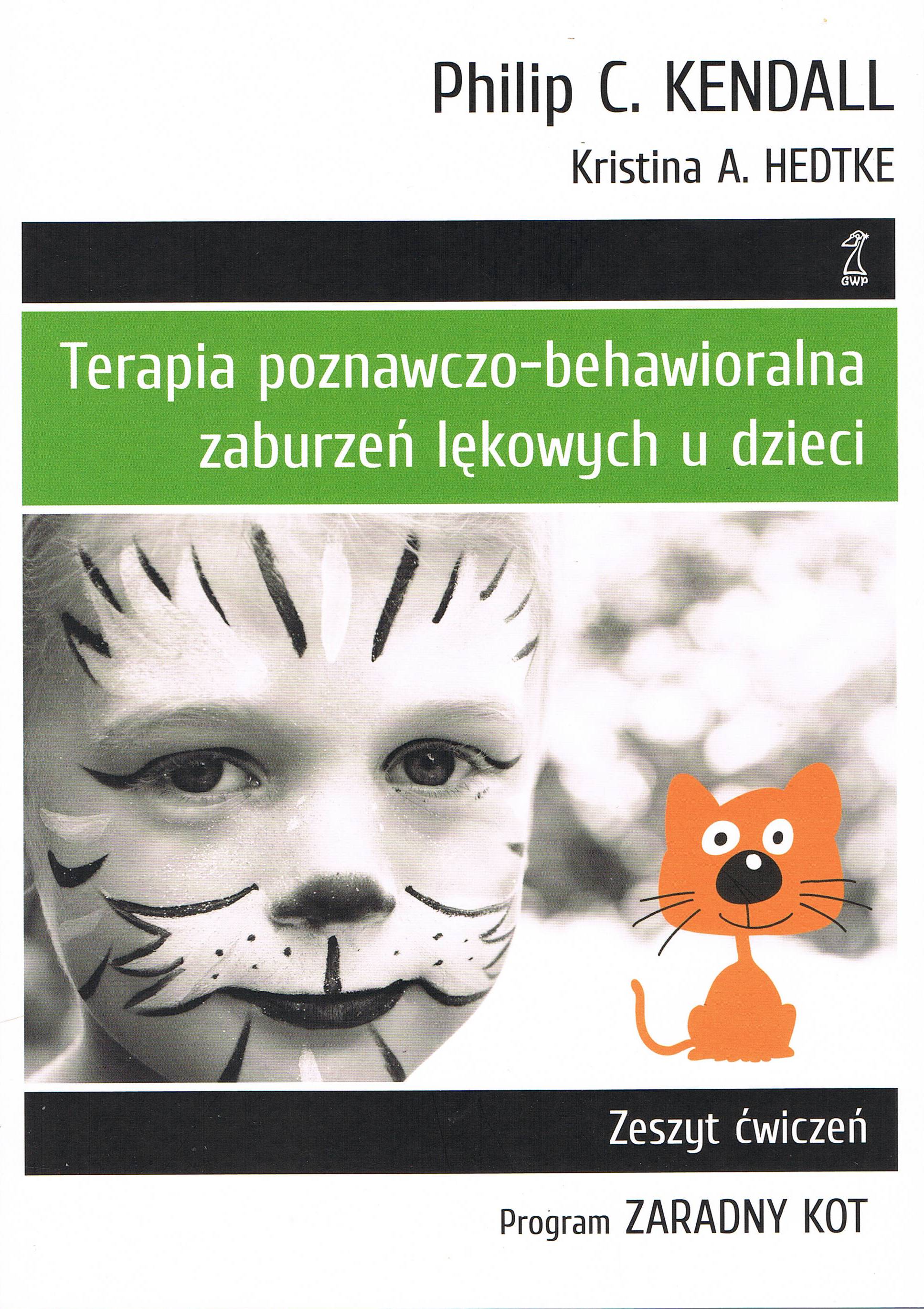 Terapia Poznawczo Behawioralna Zaburzeń Lękowych U Dzieci Wyd 2022 Kristina A Hedtke 8753