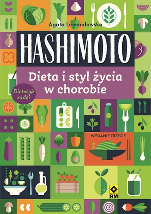 Hashimoto Dieta I Styl życia W Chorobie Wyd Agata Lewandowska Dobreksiazkipl 3834