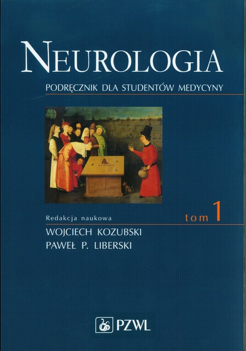 Neurologia. Podręcznik dla studentów medycyny. - Kozubski | Dobreksiazki.pl