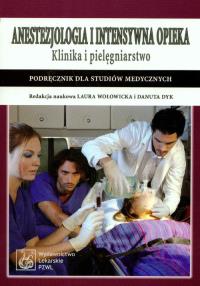 Anestezjologia i intensywna opieka. Wydawca: PZWL. Dobreksiazki.pl Opakowanie Anestezjologia i intensywna opieka
