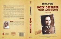 Boży dezerter Franz Jägerstätter. Autor: Putz Erna. Dobreksiazki.pl Okładka książki Boży dezerter Franz Jägerstätter