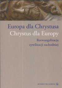 Europa dla Chrystusa. Chrystus dla Europy. Autor: Bogdan Giemza. Dobreksiazki.pl Okładka książki Europa dla Chrystusa. Chrystus dla Europy