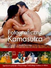 Fotograficzna Kamasutra Zysk i S-ka. Autor: Linda Sonntag. Dobreksiazki.pl Okładka książki Fotograficzna Kamasutra Zysk i S-ka