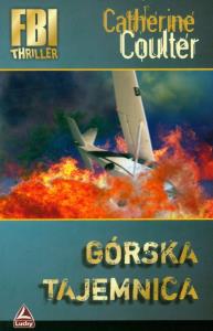 Górska tajemnica. Autor: Coulter Catherine. Dobreksiazki.pl Okładka książki Górska tajemnica