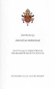 Instrukcja Dignitas Personae. Wydawca: Św. Stanisława BM. Dobreksiazki.pl Opakowanie Instrukcja Dignitas Personae