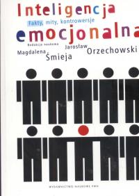 Inteligencja emocjonalna. Wydawca: Wydawnictwo Naukowe PWN. Dobreksiazki.pl Opakowanie Inteligencja emocjonalna