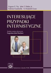 Interesujące przypadki internistyczne. Autor: Eugeniusz Kucharz. Dobreksiazki.pl Okładka książki Interesujące przypadki internistyczne