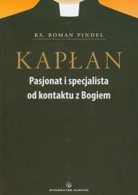 Kapłan. Autor: Pindel Roman. Dobreksiazki.pl Okładka książki Kapłan