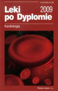 Kardiologia Leki po Dyplomie vademecum. Wydawca: Medical Tribune. Dobreksiazki.pl Opakowanie Kardiologia Leki po Dyplomie vademecum