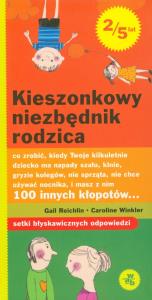 Kieszonkowy niezbędnik rodzica. Autor: Reichlin Gaile, Winkler Caroline. Dobreksiazki.pl Okładka książki Kieszonkowy niezbędnik rodzica