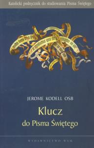 Klucz do Pisma Świętego. Autor: Kodell Jerome. Dobreksiazki.pl Okładka książki Klucz do Pisma Świętego