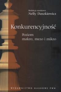 Konkurencyjność. Wydawca: Wydawnictwo Naukowe PWN. Dobreksiazki.pl Opakowanie Konkurencyjność