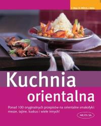 Kuchnia orientalna. Autor: Elisabeth Dopp, Christian Willrich, Jorn Rebbe. Dobreksiazki.pl Okładka książki Kuchnia orientalna