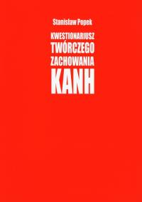 Kwestionariusz twórczego zachowania KANH. Autor: Stanisław Popek. Dobreksiazki.pl Okładka książki Kwestionariusz twórczego zachowania KANH