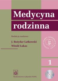 Medycyna rodzinna PZWL. Autor: Jan Latkowski, Lukas Witold. Dobreksiazki.pl Okładka książki Medycyna rodzinna PZWL