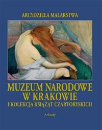 Muzeum Narodowe w Krakowie. Autor: Gołubiew Zofia, Zamoyski Adam. Dobreksiazki.pl Okładka książki Muzeum Narodowe w Krakowie