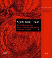 Ojcze nasz nasz t.1/2. Autor: Choroszy Jan. Dobreksiazki.pl Okładka książki Ojcze nasz nasz t.1/2
