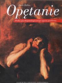 Opętanie. Autor: Dębiec Jacek. Dobreksiazki.pl Okładka książki Opętanie