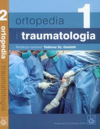Ortopedia i traumatologia. T.1-2. Autor: Tadeusz Gaździk (red.). Dobreksiazki.pl Okładka książki Ortopedia i traumatologia. T.1-2