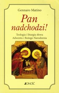 Pan nadchodzi. Autor: Matino Gennaro. Dobreksiazki.pl Okładka książki Pan nadchodzi