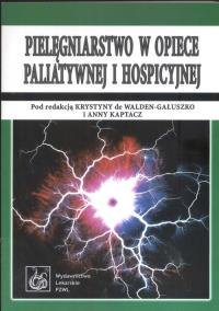 Pielęgniarstwo w opiece paliatywnej i hospicyjnej. Wydawca: PZWL. Dobreksiazki.pl Opakowanie Pielęgniarstwo w opiece paliatywnej i hospicyjnej