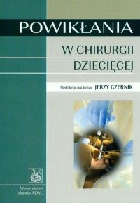 Powikłania w chirurgii dziecięcej. Wydawca: PZWL. Dobreksiazki.pl Opakowanie Powikłania w chirurgii dziecięcej
