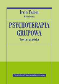 Psychoterapia grupowa. Teoria i praktyka. Autor: Praca zbiorowa. Dobreksiazki.pl Okładka książki Psychoterapia grupowa. Teoria i praktyka