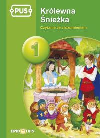 PUS Królewna Śnieżka 1. Autor: Jedut Anna, Karwat Krystyna. Dobreksiazki.pl Okładka książki PUS Królewna Śnieżka 1