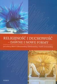 Religijność i duchowość - dawne i nowe reformy. Wydawca: Nomos. Dobreksiazki.pl Opakowanie Religijność i duchowość - dawne i nowe reformy