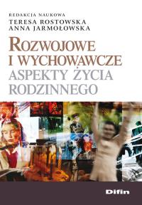Rozwojowe i wychowawcze aspekty życia rodzinnego. Wydawca: Difin. Dobreksiazki.pl Opakowanie Rozwojowe i wychowawcze aspekty życia rodzinnego