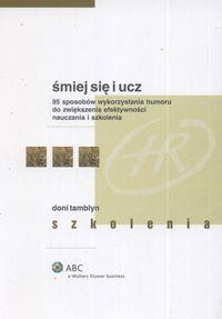 Śmiej się i ucz. Autor: Tamblyn Doni. Dobreksiazki.pl Okładka książki Śmiej się i ucz