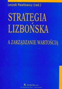 Strategia lizbońska a zarządzanie wartością. Wydawca: CeDeWu. Dobreksiazki.pl Opakowanie Strategia lizbońska a zarządzanie wartością