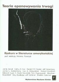 Okładka książki Teoria opanowania trwogi dyskurs w literaturze amerykańskiej