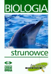 Trening Matura - Biologia Strunowce OMEGA. Autor: Barbara Bukała. Dobreksiazki.pl Okładka książki Trening Matura - Biologia Strunowce OMEGA