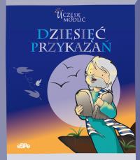 Uczę się modlić. Dziesięć przykazań. Autor: Praca zbiorowa. Dobreksiazki.pl Okładka książki Uczę się modlić. Dziesięć przykazań