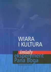 Wiara i kultura. Wydawca: WAM. Dobreksiazki.pl Opakowanie Wiara i kultura