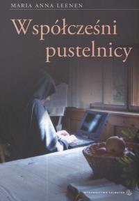 Współcześni pustelnicy. Autor: Leenen Anna Maria. Dobreksiazki.pl Okładka książki Współcześni pustelnicy