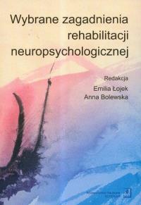 Wybrane zagadnienia rehabilitacji neuropsychologicznej. Wydawca: Scholar. Dobreksiazki.pl Opakowanie Wybrane zagadnienia rehabilitacji neuropsychologicznej