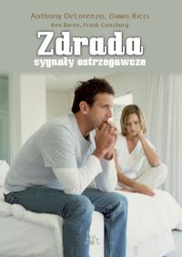 Zdrada. Autor: DeLorenzo Anthony, Ricci Dawn, Baron Ken, Gunzburg Frank. Dobreksiazki.pl Okładka książki Zdrada