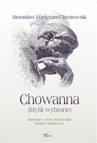 Chowanna. Autor: Trentowski Bronisław Ferdynand. Dobreksiazki.pl Okładka książki Chowanna