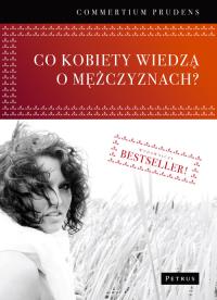 Co kobiety wiedzą o mężczyznach?. Autor: Prudens Commercium. Dobreksiazki.pl Okładka książki Co kobiety wiedzą o mężczyznach?