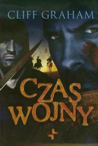 Czas wojny. Autor: Cliff Graham. Dobreksiazki.pl Okładka książki Czas wojny