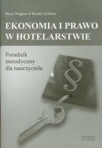 Ekonomia i prawo w hotelarstwie Poradnik metodyczny. Wydawca: Rea. Dobreksiazki.pl Opakowanie Ekonomia i prawo w hotelarstwie Poradnik metodyczny