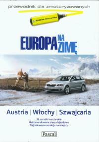 Europa na zimę dla zmotory.Austria,Włochy,Szwacj.. Autor: Opracowanie zbiorowe. Dobreksiazki.pl Okładka książki Europa na zimę dla zmotory.Austria,Włochy,Szwacj.