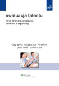 Ewaluacja talentu. Autor: Davis Tony. Dobreksiazki.pl Okładka książki Ewaluacja talentu