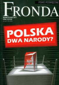 Fronda 60 Polska dwa narody?. Wydawca: Fronda. Dobreksiazki.pl Opakowanie Fronda 60 Polska dwa narody?